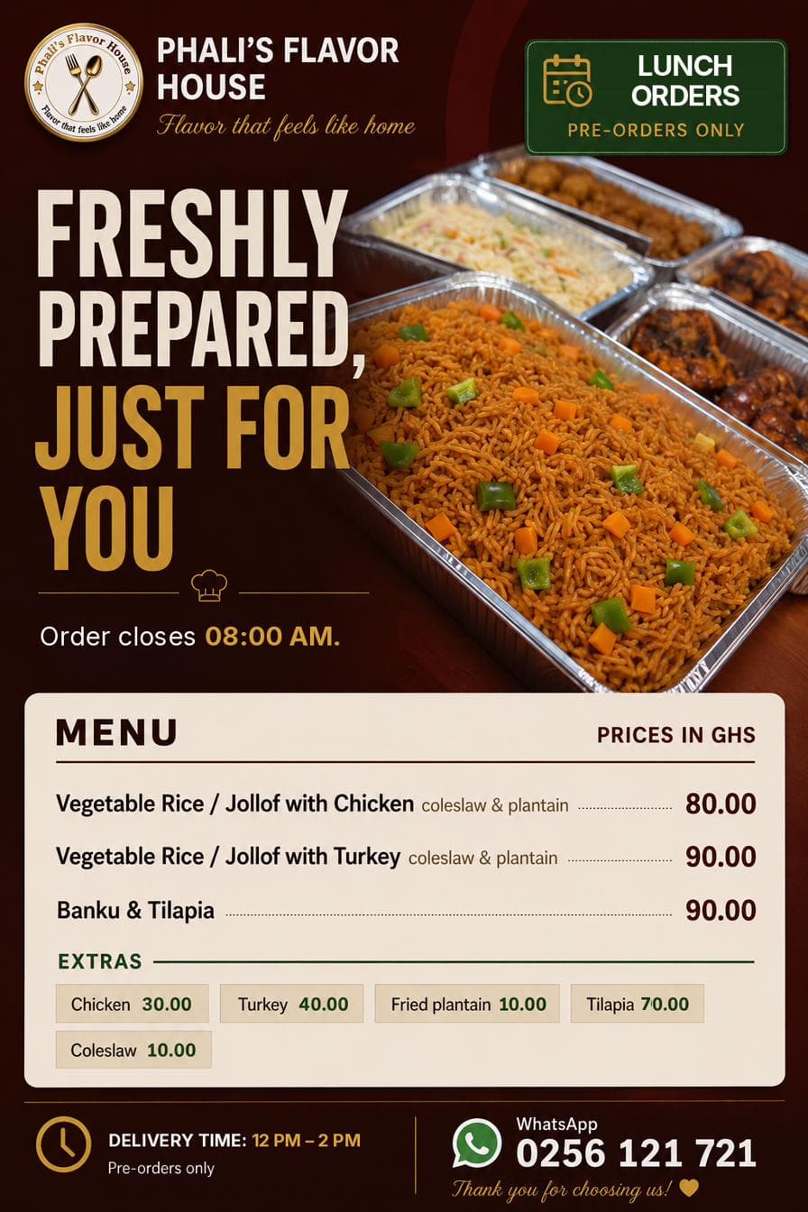 Phali's Flavor House lunch orders flyer: freshly prepared vegetable rice, jollof and grilled chicken, with menu prices in Ghana cedis, an 08:00 AM order cut-off and 12 PM to 2 PM delivery window